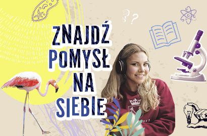 Znajdź pomysł na siebie na Uniwersytecie Jagiellońskim!