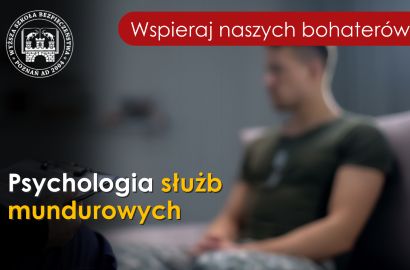 Psychologia służb mundurowych w Wyższej Szkole Bezpieczeństwa